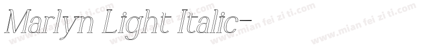 Marlyn Light Italic字体转换